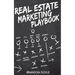 Real Estate Marketing Playbook