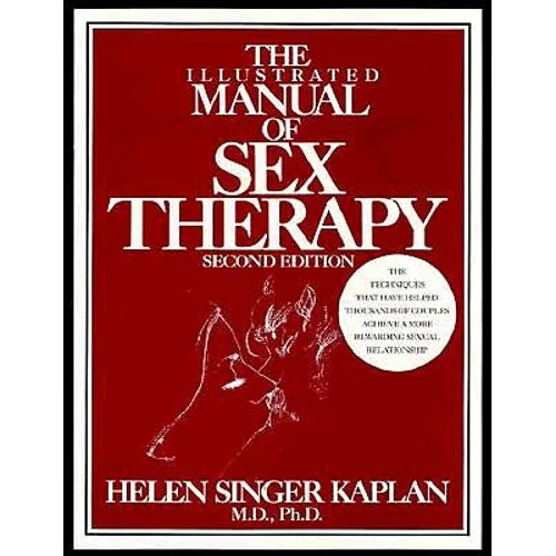 The Illustrated Manual of Sex Therapy