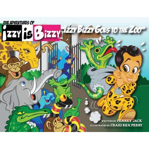 Izzy Bizzy Goes to The Zoo