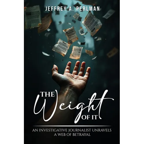 "The Weight of it"