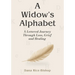A Widow's Alphabet: A Lettered Journey Through Loss, Grief, and Healing