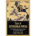 Tales of Superhuman Powers: 55 Traditional Stories from Around the World