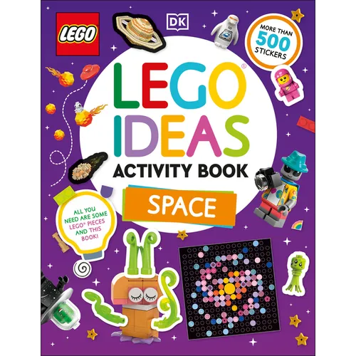 Lego Ideas Activity Book Space: Packed with Lego Building and Sticker Activities and Fun Facts. with 500+ Stickers!