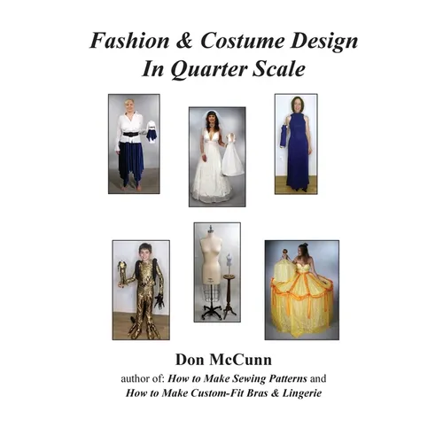 Fashion & Costume Design in Quarter Scale