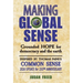 Making Global Sense: Grounded hope for democracy and the earth. Inspired by Thomas Paine's Common Sense.
