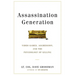 Assassination Generation: Video Games, Aggression, and the Psychology of Killing