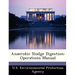 Anaerobic Sludge Digestion: Operations Manual