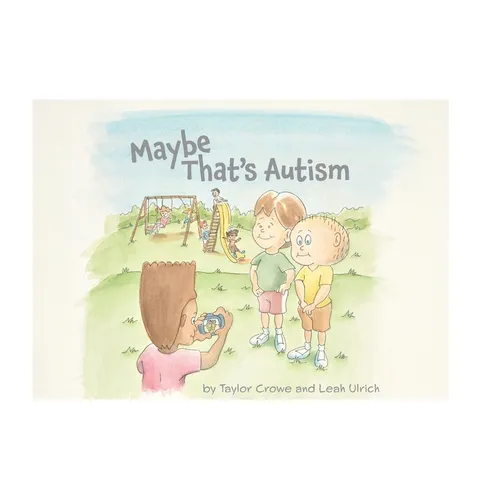 Maybe That's Autism