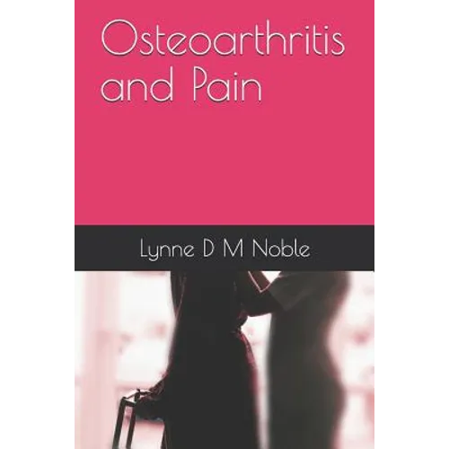 Osteoarthritis and Pain