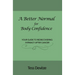 A Better Normal for Body Confidence: Your Guide to Rediscovering Intimacy After Cancer