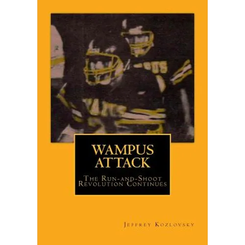 Wampus Attack: The Run-and-Shoot Revolution Continues
