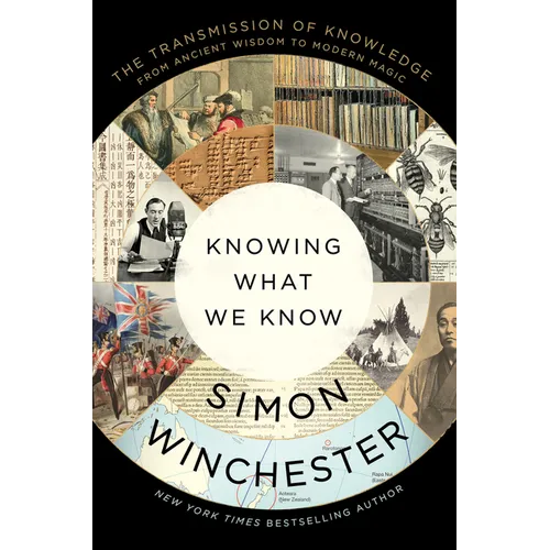 Knowing What We Know: The Transmission of Knowledge: From Ancient Wisdom to Modern Magic
