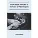 Hand Made Jewelry - A Manual of Techniques