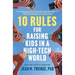 10 Rules for Raising Kids in a High-Tech World