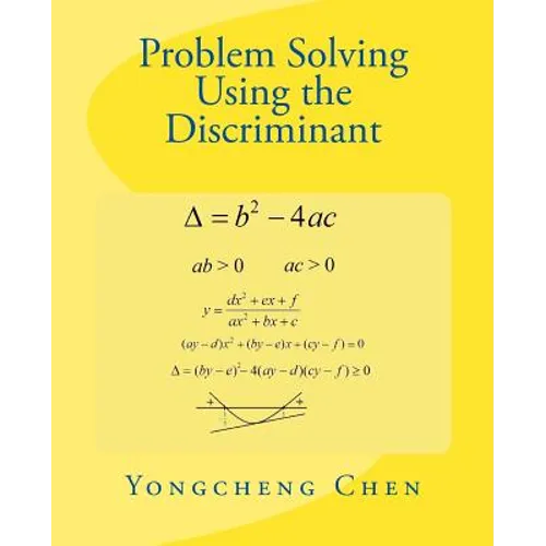 Problem Solving Using the Discriminant