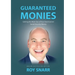 Guaranteed Monies: Getting the Most Out of Your Hard-Earned Social Security Money