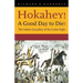Hokahey! A Good Day to Die!: The Indian Casualties of the Custer Fight