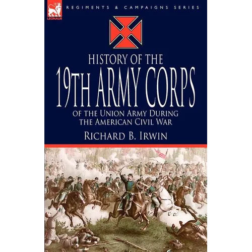 History of the 19th Army Corps of the Union Army During the American Civil War