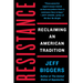 Resistance: Reclaiming an American Tradition