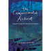 The Compassionate Activist: Transforming the World from Within