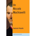 On Niccolò Machiavelli: The Bonds of Politics