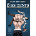 The Dissidents: Autocrats! Vigilantes! Communists! and Cartoonists!