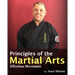 Principles of the Martial Arts: Effortless Movement