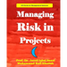 Managing Risk in Projects