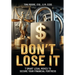 DON'T LOSE IT 7 Smart Legal Moves to Secure Your Financial Fortress
