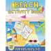Beach activity book for kids ages 3-8: beach gift for kids ages 3 and up