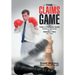 The Claims Game: The Tricks and Deceptive Tactics Insurance Companies Use to Underpay or Deny Your Claim