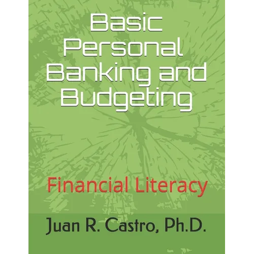 Basic Banking and Budgeting: Financial Literacy