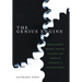 The Genius Engine: Where Memory, Reason, Passion, Violence, and Creativity Intersect in the Human Brain