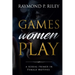 Games Women Play: A Sexual Primer in Female Motives