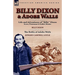 Billy Dixon & Adobe Walls: Scout, Plainsman & Buffalo Hunter