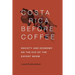 Costa Rica Before Coffee: Society and Economy on the Eve of the Export Boom