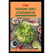 The Nordic Diet Cookbook for Newbies and Beginners
