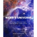 Webb's Universe: The Space Telescope Images That Reveal Our Cosmic History