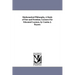 Mathematical Philosophy, A Study of Fate and Freedom; Lectures For Educated Laymen, by Cassius J. Keyser.