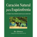 Curación Natural Para Esquizofrenia
