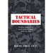 Tactical Boundaries: How to Make All of Your Relationships Work for You