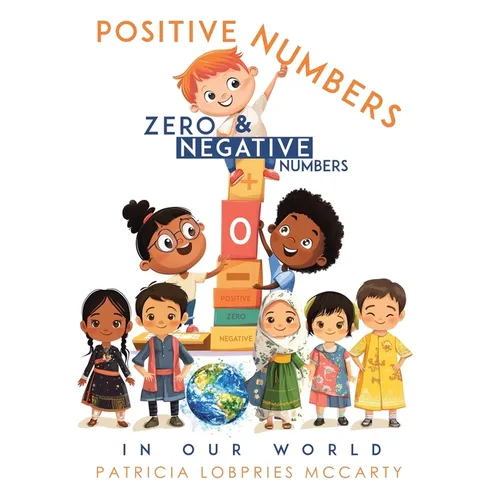Positive Numbers, Zero & Negative Numbers In Our World