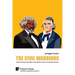 The Civil Warriors: Frederick Douglass, Stand Watie, and the Balance of Power In the Nineteenth Century