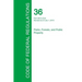 Code of Federal Regulations Title 36, Volume 3, July 1, 2015