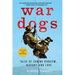 War Dogs: Tales of Canine Heroism, History, and Love