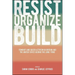 Resist, Organize, Build: Feminist and Queer Activism in Britain and the United States during the Long 1980s