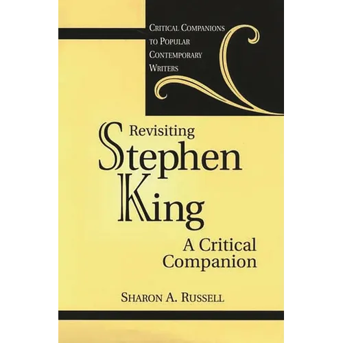 Revisiting Stephen King: A Critical Companion
