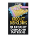 Crochet Dishcloths: 10 Crochet Dishcloth Patterns