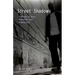 Street Shadows: A Memoir of Race, Rebellion, and Redemption