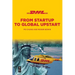 Dhl: From Startup to Global Upstart